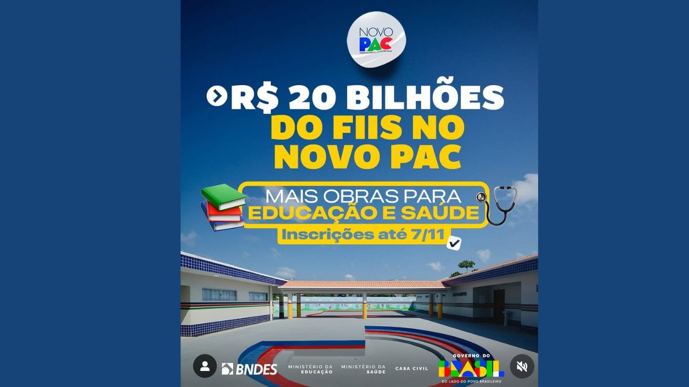 INFORMATIVO: Abertas inscrições do Fundo de Investimento em Infraestrutura Social (FIIS) – Eixo Educação