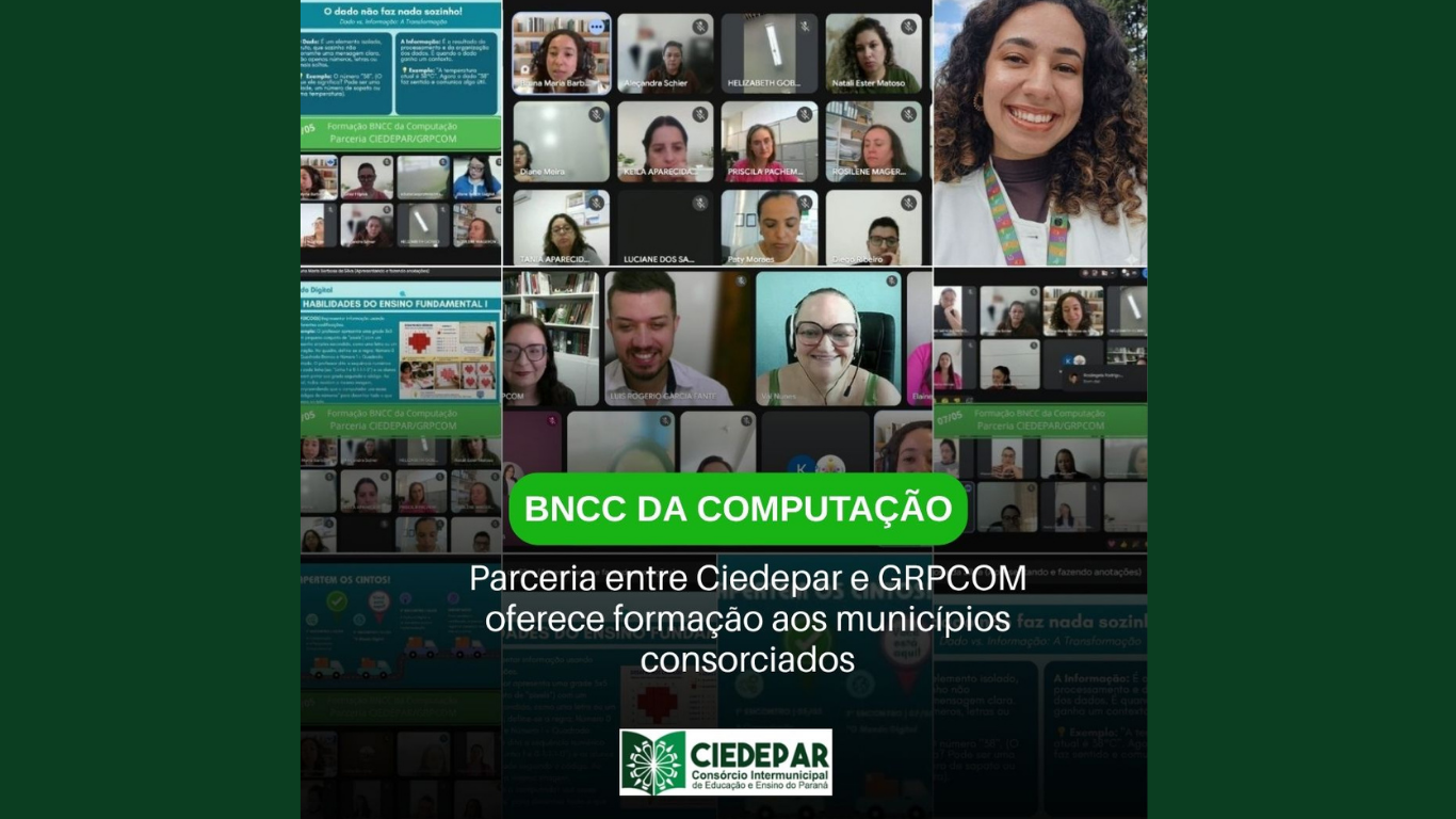 BNCC DA COMPUTAÇÃO: parceria entre CIEDEPAR e GRPCOM oferece formação aos municípios consorciados