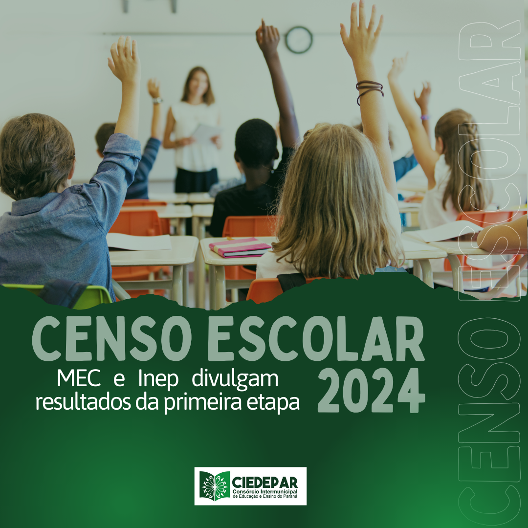 MEC e Inep divulgam os resultados da primeira etapa do Censo Escolar 2024