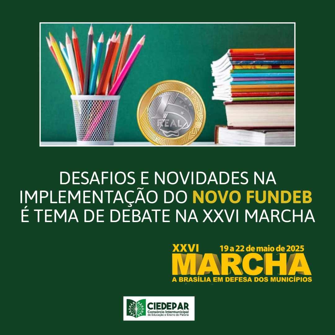Desafios e novidades na implementação do novo Fundeb é tema de debate na Marcha
