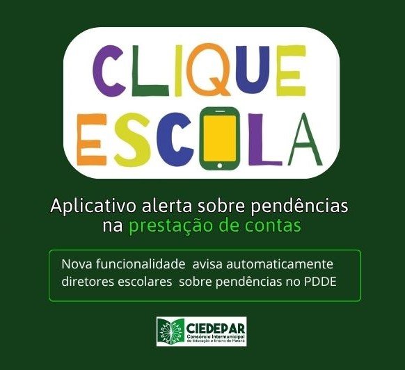 Clique Escola alerta sobre pendências na prestação de contas
